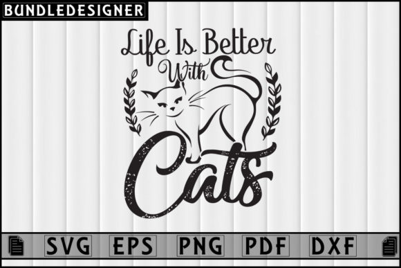 Life is Better with Cats SVG Design Review