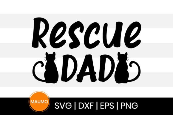 Rescue Dad Cat Svg Quote Review