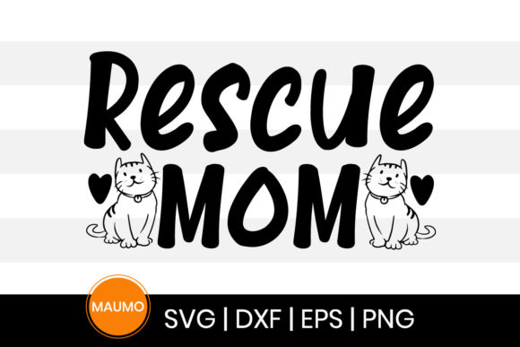 Rescue Mom Cat Svg Quote Review